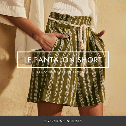Atelier Brunette Le Pantalon Shorts Sewing Pattern