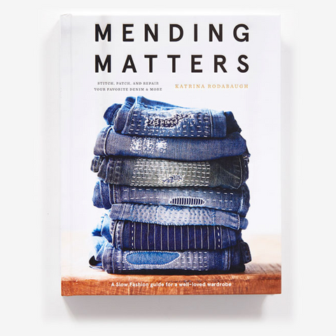 Mending Matters Katrina Rodabaugh Invisible Mending