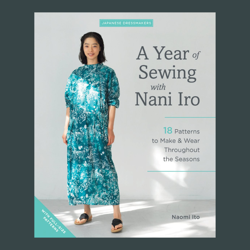 Nani Iro A Year of Sewing Pattern Book