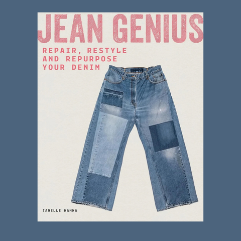 Jean Genius- Repair, Restyle and Repurpose Your Denim Front Cover