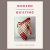Modern Quilting A Contemporary Guide to Quilting by Hand Julius Arthur